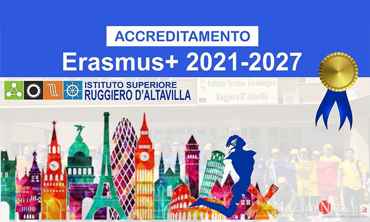 Mazara. L’I.S. Ruggiero D’Altavilla beneficiario dell'Accreditamento Erasmus+ nell’ambito del Programma Erasmus 2021-2027